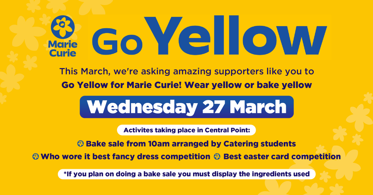 We're gearing up for some yellow-themed fun for @mariecurieuk this week as students and staff get ready to wear yellow for a fancy-dress competition, grab a treat from our Catering students' bake sale, or get creative in an Easter card competition #DontJustLearnItLiveIt #GoYellow