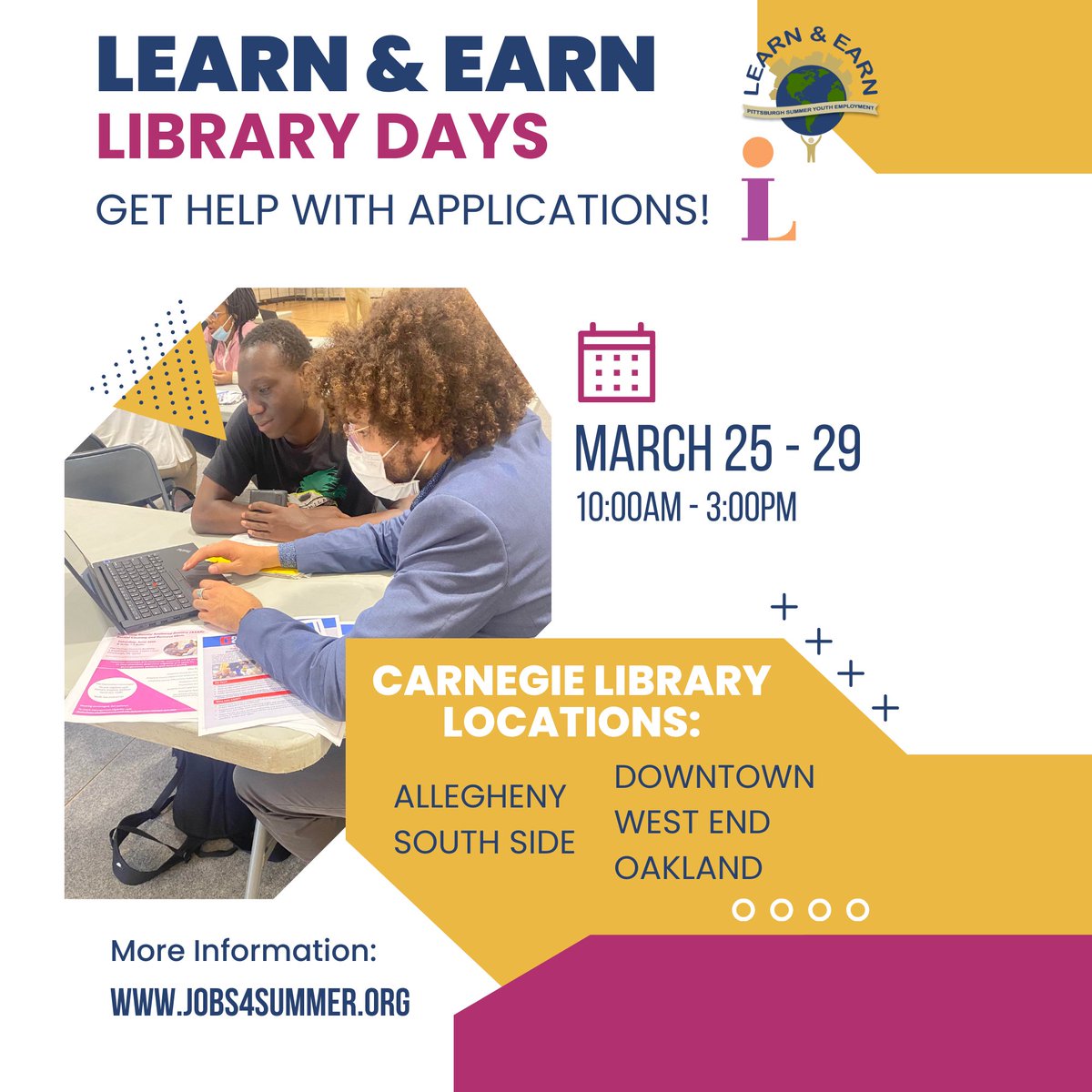 This Week! Join us for Learn & Earn Library Days to get assistance with your application! Visit the Allegheny, South Side, Downtown, West End, or Oakland branch of the @carnegielibrary from 10 am - 3 pm. Visit Jobs4Summer.org to learn more.