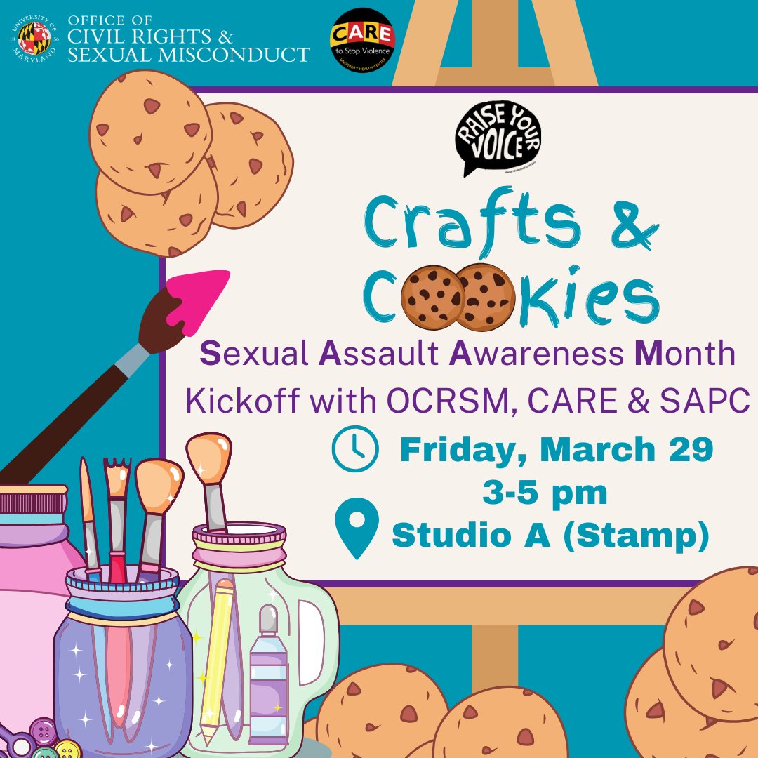 Crafts + Cookies = an excellent way to kick off Sexual Assault Awareness Month (SAAM)! Stop by Stamp’s Studio A on Friday, March 29 between 3 pm and 5 pm to engage in mindful crafts and enjoy refreshments. ADA/Qs: jurrea@umd.edu. #SAAM2024