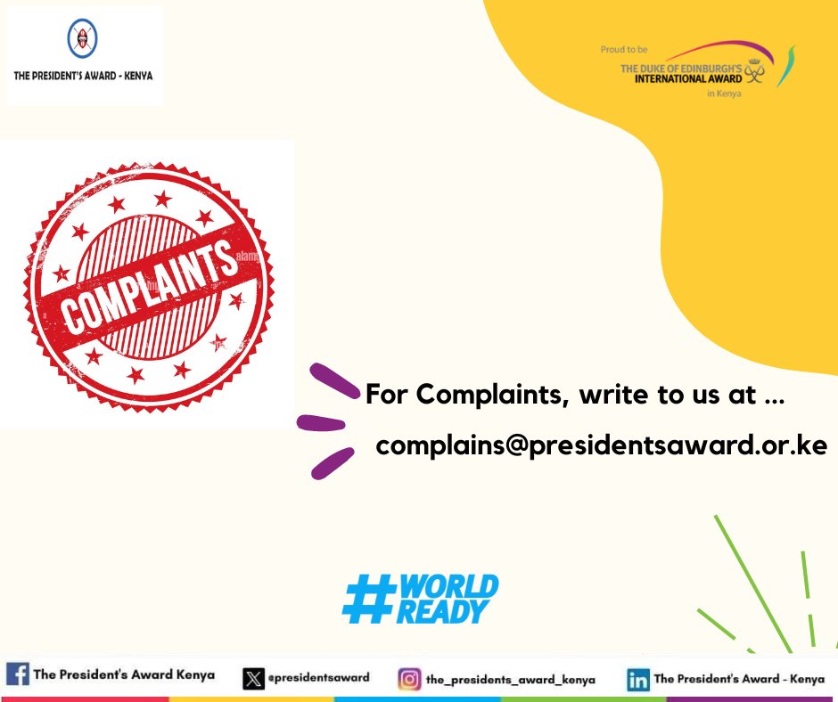 We value all your complaints and feedback. Please share them with us at complains@presidentsaward.or.ke #worldready