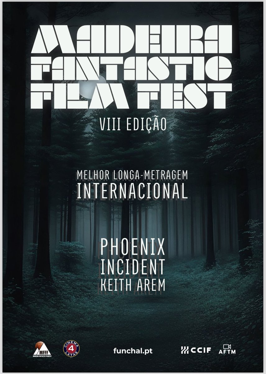 Phoenix Incident just won Best International Feature Film & Best Visual Effects @ Madeira Fantastic FilmFest!