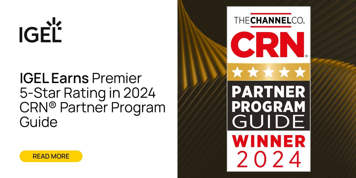 IGEL is proud to receive a 5-star rating in the CRN Partner Program Guide for going above and beyond in helping partners thrive in delivering digital workspace offerings.#CRN #TheChannelCompany #IGEL #digitalworkspace buff.ly/4csCuFj
