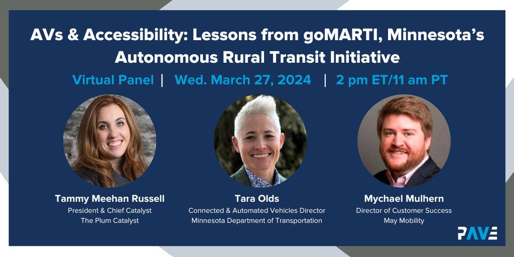 This Wednesday: Join us for a virtual panel on #automatedvehicles & #accessibility in the context of Minnesota's Autonomous Rural Transit Initiative (goMARTI). You'll hear from key project stakeholders at @ThePlumCatalyst, @MnDOT, and @May_Mobility. pavecampaign.org/event/pave-vir…