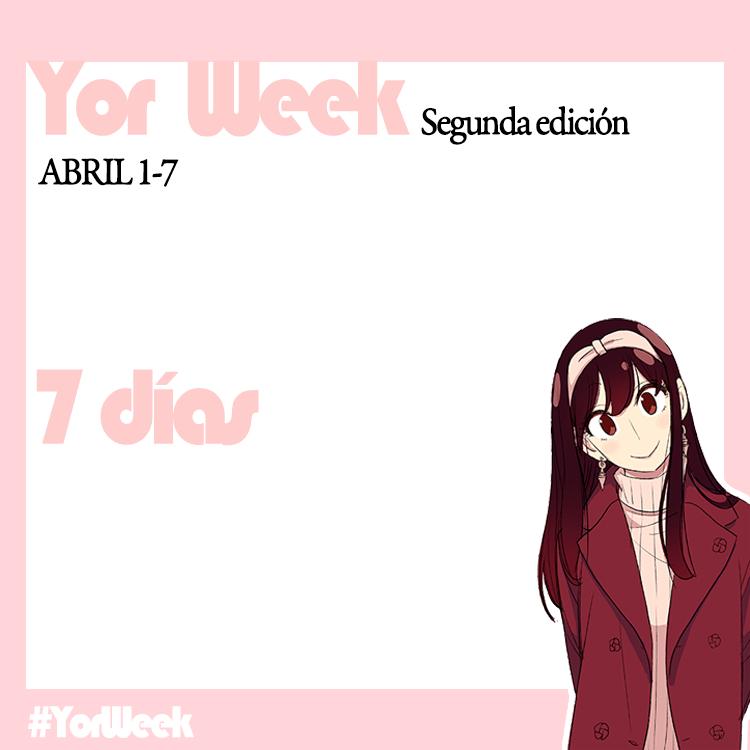twiyorbase's tweet photo. 7 days left until Yor Week! Are you getting ready?
¡Faltan 7 días para la Yor Week! ¿Están preparados?
#yorweek #yorweek2024 #yorforger #yor #SPY_FAMILY #SPYxFamily https://t.co/11jMm5rbc8