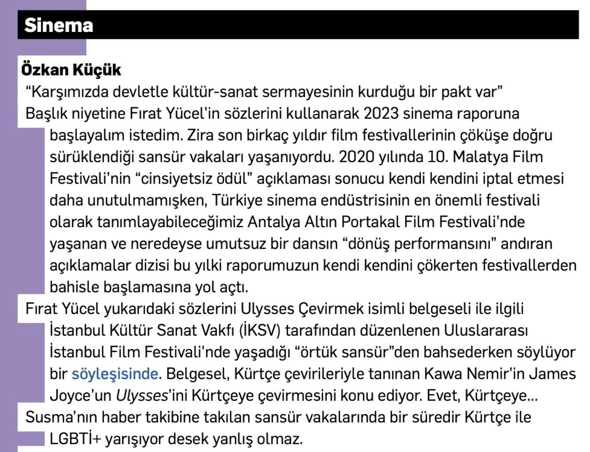 Susma'nın Sansür ve Otosansür raporunun Özkan Küçük tarafından hazırlanan Sinema bölümünden: '...sansür vakalarında bir süredir Kürtçe ile LGBTİ+ yarışıyor desek yanlış olmaz.' @ozkan_cinamed @firatyucel