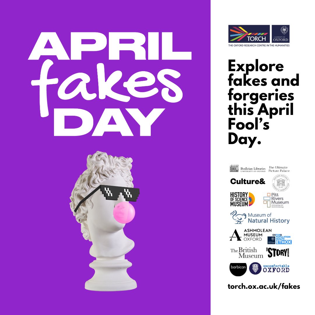 April Fakes Day explores fakes and forgeries. April 1-6 Discover across Oxford and London @TORCHOxford @OBGHA @OxHumanities @bodleianlibs @Pitt_Rivers @ExperienceOx @Ethox_Centre @UPPCinema @UnOxProject @HSMOxford @NHM_London @britishmuseum @V_and_A torch.ox.ac.uk/april-fakes-da…