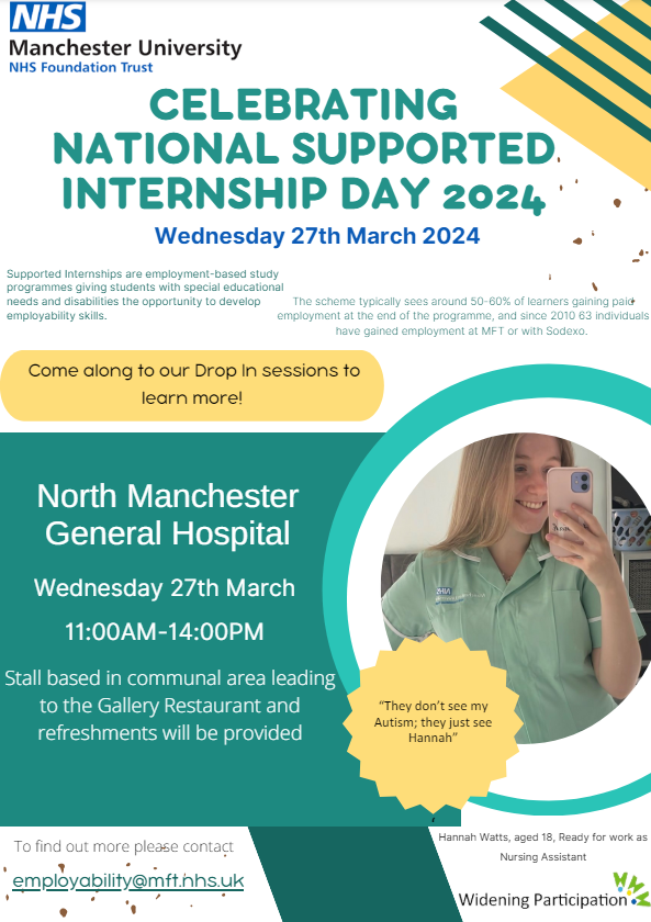 📢📢All North Manchester staff! Come along to the Gallery Restaurant corridor on Wednesday 27th March to celebrate the National Supported Internship Day 2024 from 11am to 4pm. See poster for more info.