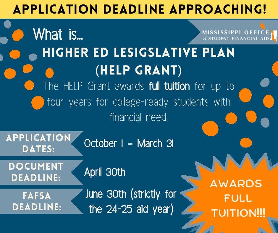 The HELP Grant application deadline for the 2024-2025 aid year is approaching! Applications are due March 31, 2024. Visit: msfinancialaid.org to apply!