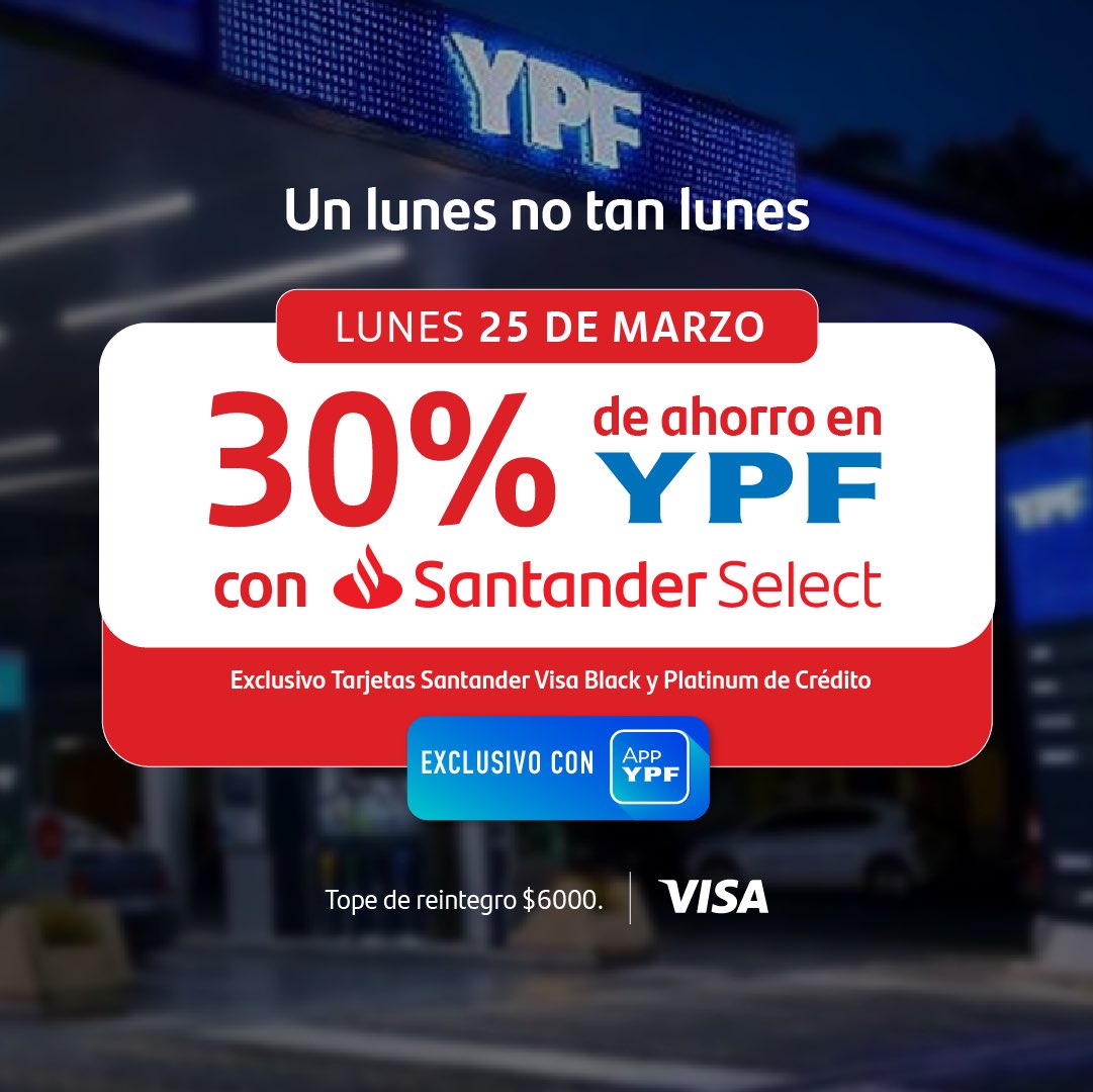 ¡Semana corta, tanque lleno! ⛽ HOY 25 de marzo aprovechá esta promo exclusiva en YPF: 30% de ahorro pagando a través de la App YPF con tus Tarjetas Santander Visa Black y Platinum de Crédito. Conocé tope y más información en link.santander.com.ar/fy2x0N08Ji #SantanderAr #Visa #YPF…