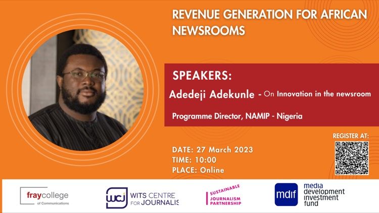 📢Virtual seminar alert! @dejiadeks, our @NAMIP_MDIF program director, will be talking about building financially sustainable newsrooms at the @fraycollege's Revenue Generation for #African Newsrooms conference on 27/03/2024. Register- events.teams.microsoft.com/event/2e33884d… #mediadev