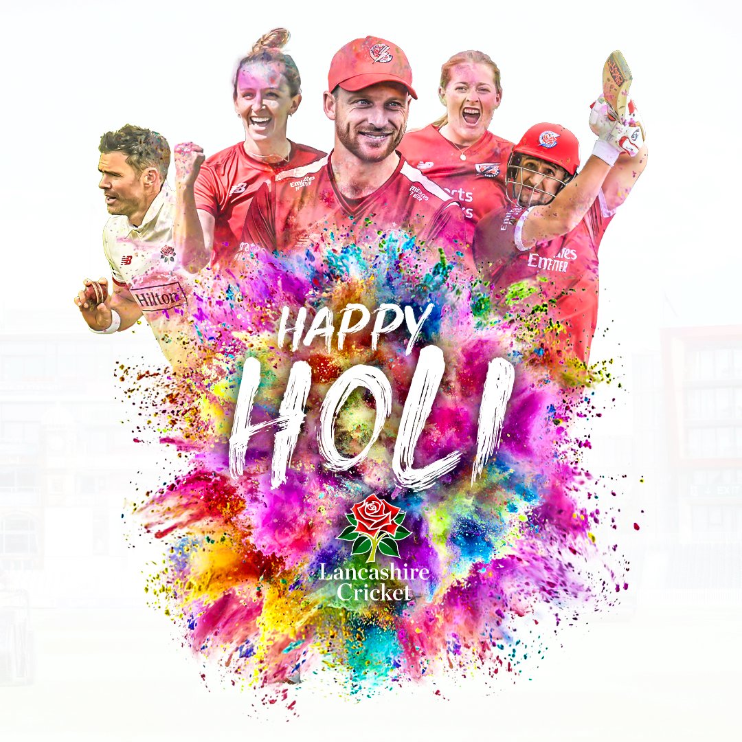 To everyone celebrating the festival of colours in India and around the world! 🎉 Lancashire Cricket wishes you a happy and a safe Holi! 🎨 🌹 #RedRoseTogether | #HappyHoli