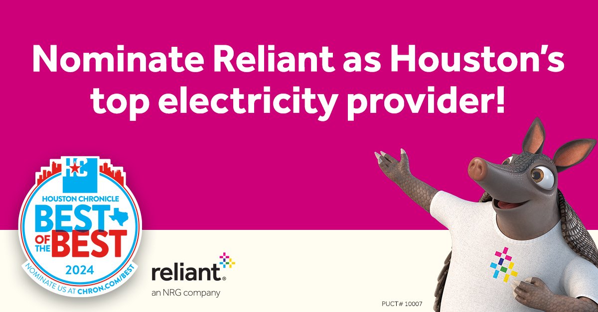 It’s time for the Houston Chronicle’s 2024 Best of the Best Awards, and we need your help! Nominate Reliant for best electricity company now through April 8. Submit your nomination once a day, every day at ms.spr.ly/6016cShs0.