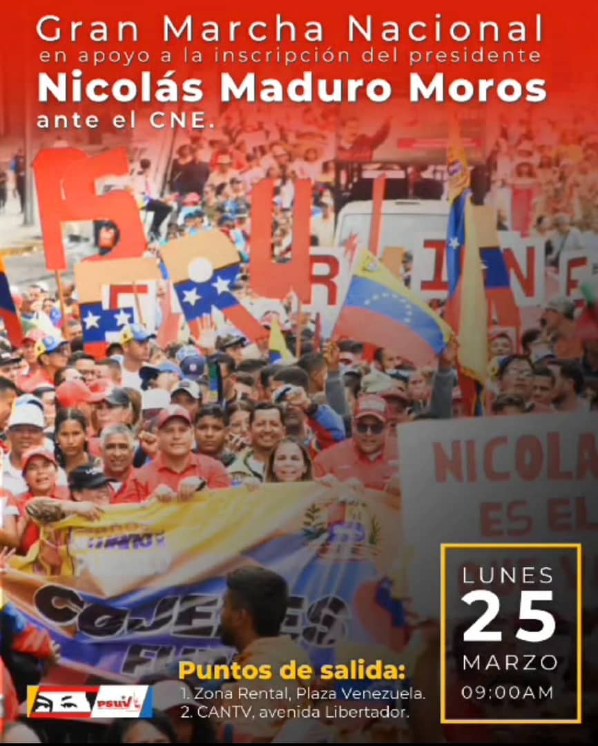 #25Mar || Atención mi gente 📢📢📢📢 Vamos a acompañar a nuestro presidente @NicolasMaduro a la inscripción de su candidatura ante el CNE. #PorLaUniónDeVenezuela ¡Te Esperamos!