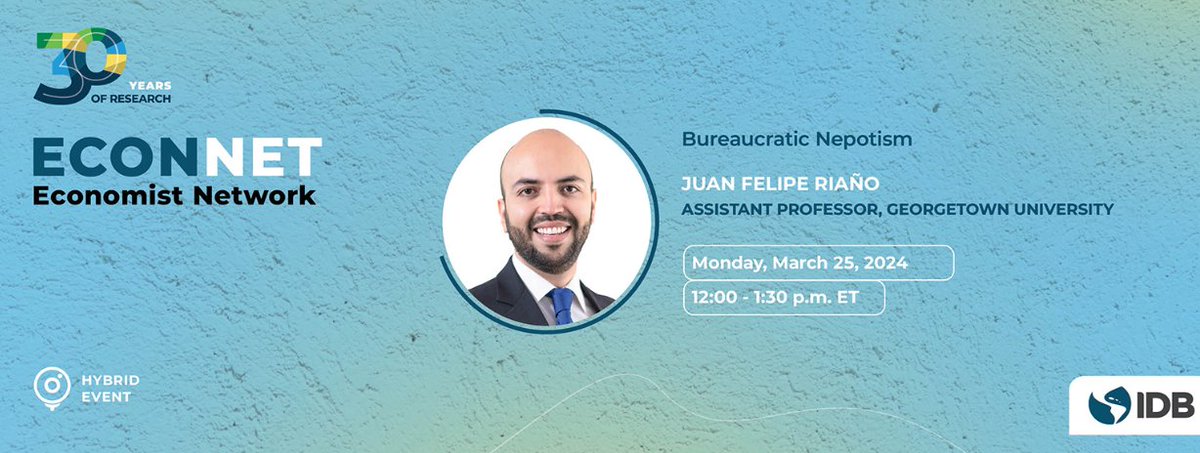 Today (Monday) at 12 PM EST @JuanFelipeRiano (@Georgetown University) will present his paper 'Bureaucratic Nepotism' at the @the_IDB Research Department's EconNet seminar. Join us at: events.iadb.org/calendar/event…