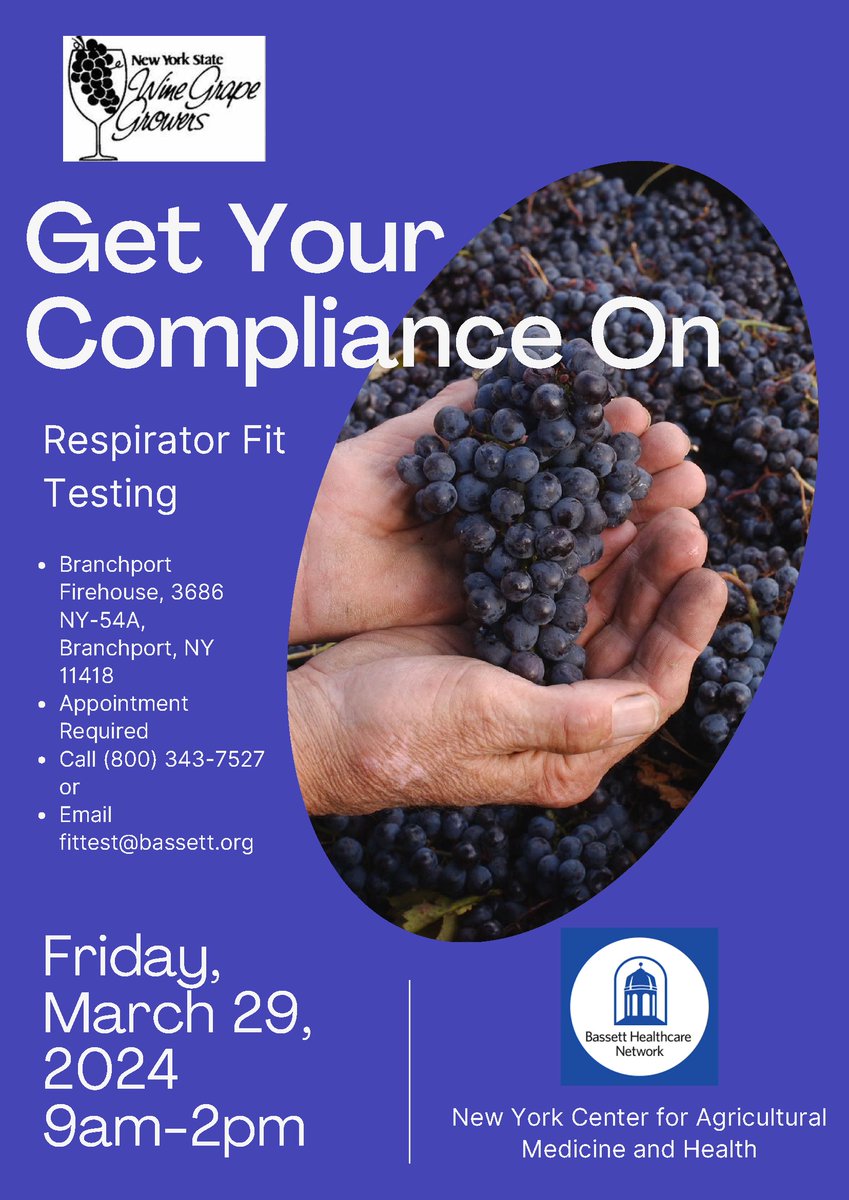 The NYS Wine Grape Growers are partnering with NYCAMH to hold a respirator fit testing this Friday, March 29, from 9:00 AM – 2:00 PM at the Branchport Firehouse on Route 54A. Appointments are required and can be made by calling (800) 343-7527 or emailing fittest@bassett.org.