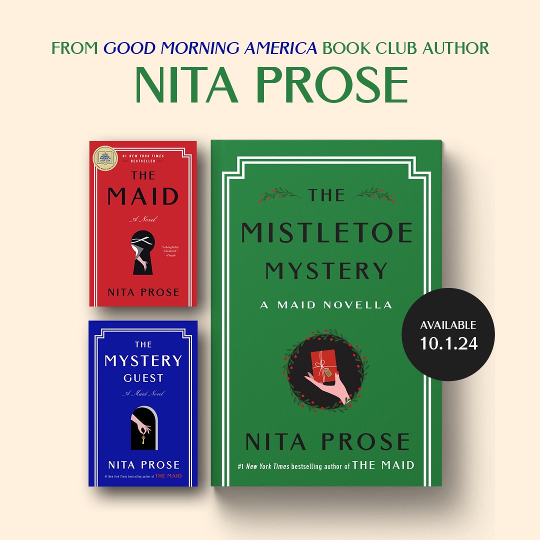 Molly the Maid is back! In this heartwarming novella about the true spirit of the holiday season, Molly has a whole new mystery to solve when a Secret Santa gift exchange raises questions about who she can and cannot trust. @NitaProse's THE MISTLETOE MYSTERY arrives October 1st!