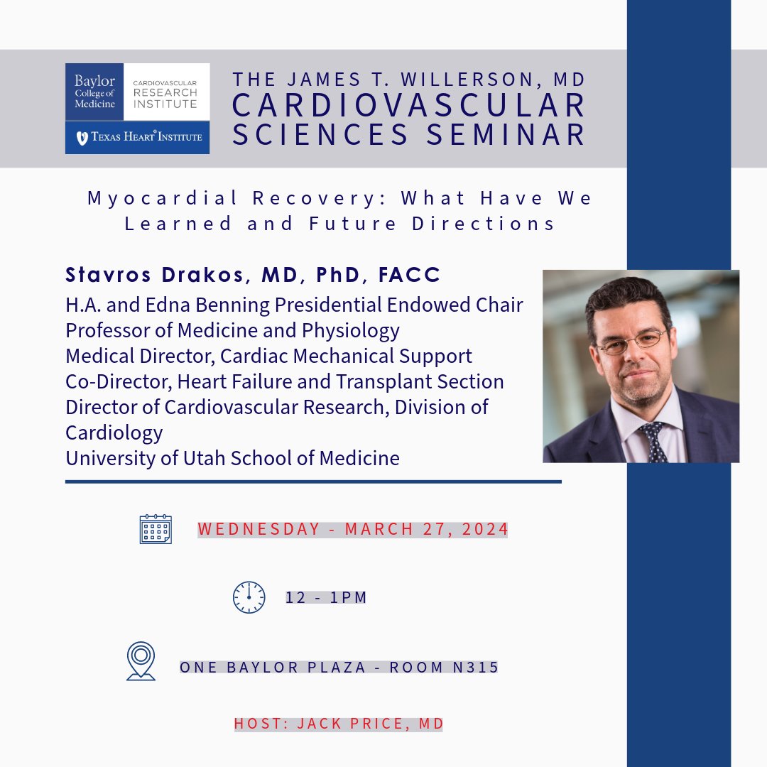 Join us on Wednesday, March 27th, at noon in Room N315 to welcome our #JTWillersonCVSeminarSeries guest speaker, Dr. @StavrosDrakos. #cardiovascularresearch #CardioTwitter @Texas_Heart @BCMFromtheLabs @BCMHeart