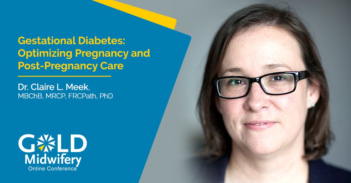 Join us at the #GOLDMidwifery2024 Online Conference with Professor Claire L. Meek, MBChB, MRCP, FRCPath, PhD for 'Gestational Diabetes: Optimizing Pregnancy and Post-Pregnancy Care': goldmidwifery.com/conference/pre… #GestationalDiabetes #midwife #MidwiferyCare #pregnancy