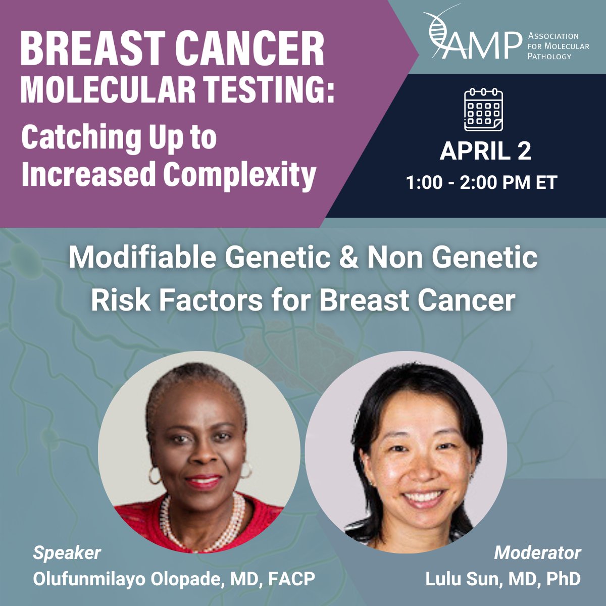 Join AMP for the fourth installment in our Breast Cancer Series, “Modifiable Genetic & Non Genetic Risk Factors for Breast Cancer,” on April 2 at 1 PM ET. Register: ow.ly/vuhz50R10qz #molpath #pathologists #PathX