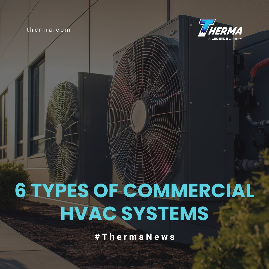 From eco-friendly options to high-efficiency models, the world of HVAC systems is vast and diverse! Find the perfect match for your building with this breakdown of options. 

therma.com/types-of-comme…

#ThermaNews #ImagineDesignBuild #SolutionsProvider  #HVAC  #EnergyEfficiency