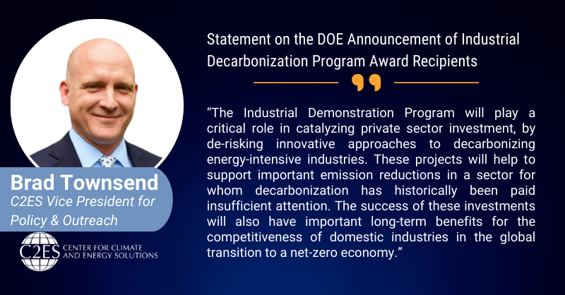 C2ES VP for Policy & Outreach @bradjtownsend in response to the Dept of @ENERGY's announcement of $6billion in funding to decarbonize energy-intensive industries. #decarbonization #climateaction 🔗 Read our statement of support: nrdc.org/press-releases…