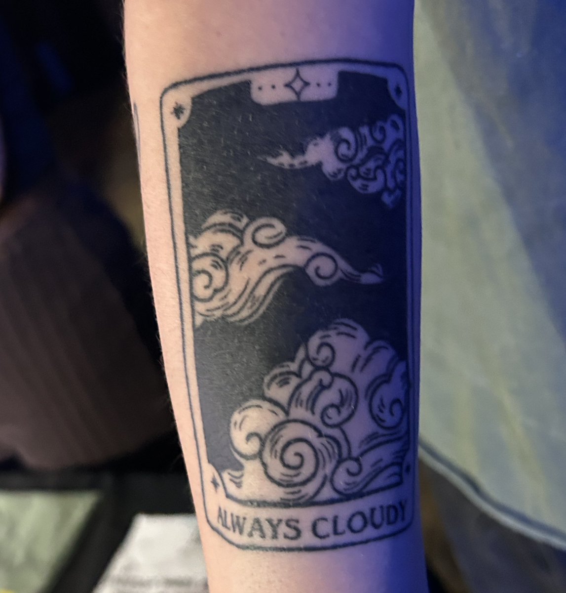 always cloudy tattoo from last night