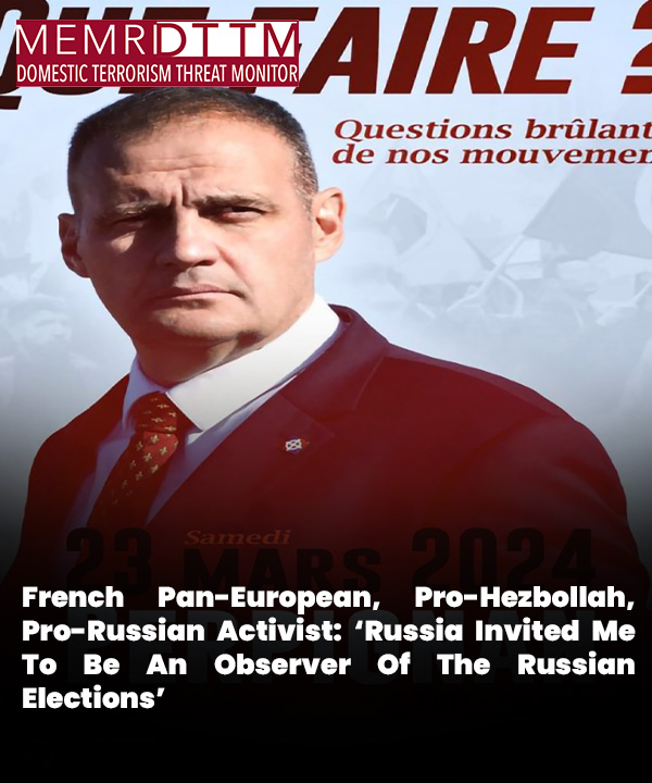 #French Pan-European, Pro-Hezbollah, Pro-Russian Activist: '#Russia Invited Me To Be An Observer Of The Russian Elections' ow.ly/rGS450R1apb