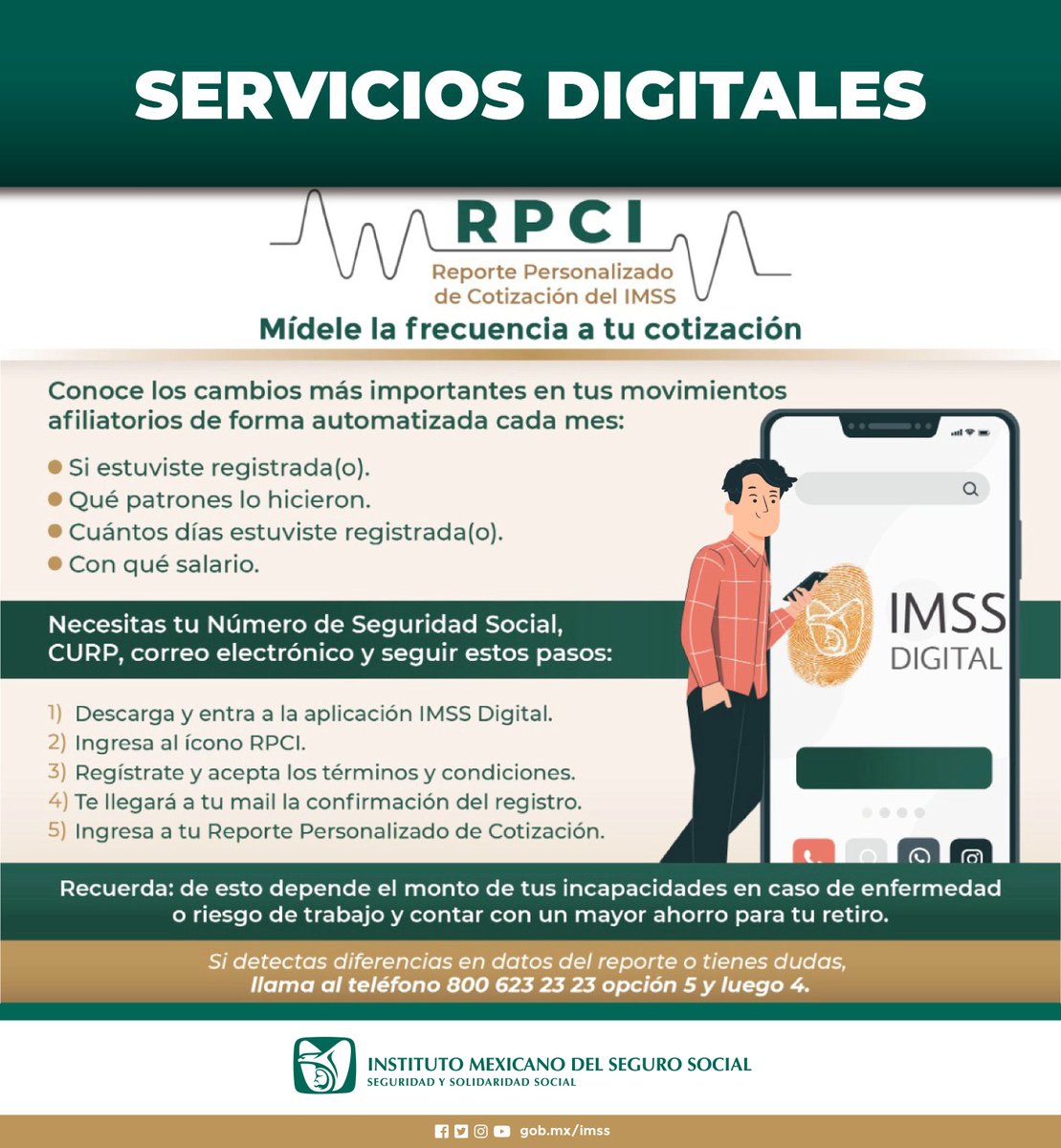 Servicios Digitales para un #EntornoSaludable.
Conoce los cambios más importantes en tus movimientos de forma automatizada, usa tu número de seguro social, CURP, correo electrónico y sigue los siguientes pasos:
-Descarga la aplicación IMSS digital
-Regístrate
-ingresa tu reporte