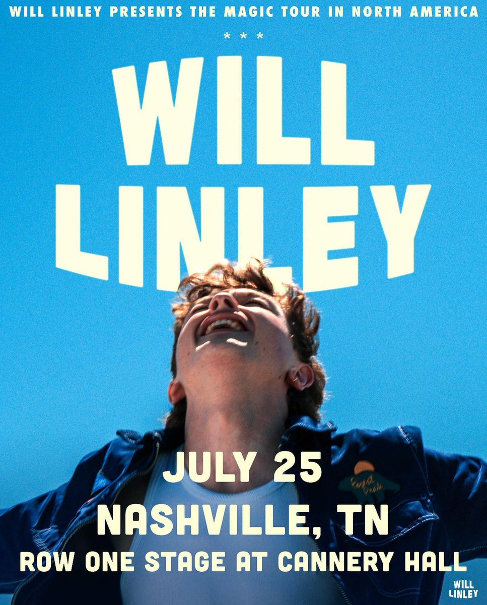 #WillLinley presents ‘The Magic Tour’ JULY 25 at Cannery Hall 🙌 TICKETS ON SALE TOMORROW at 10am CST 🎟️