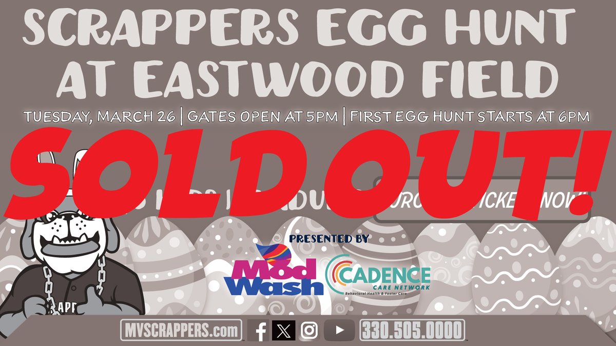 The Scrappers Egg Hunt at Eastwood Field is SOLD OUT! Kids and Adults must have a ticket to enter. There are no more tickets available. See everyone tomorrow!