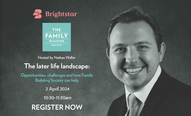 Brokers - On 2 April 2024 10:30-11:30am, we are hosting a webinar, in partnership with Brightstar, on ‘The later life landscape’. Join to explore the opportunities and challenges of the market, as well how we can help your clients. Register here: bit.ly/4cmSyZe