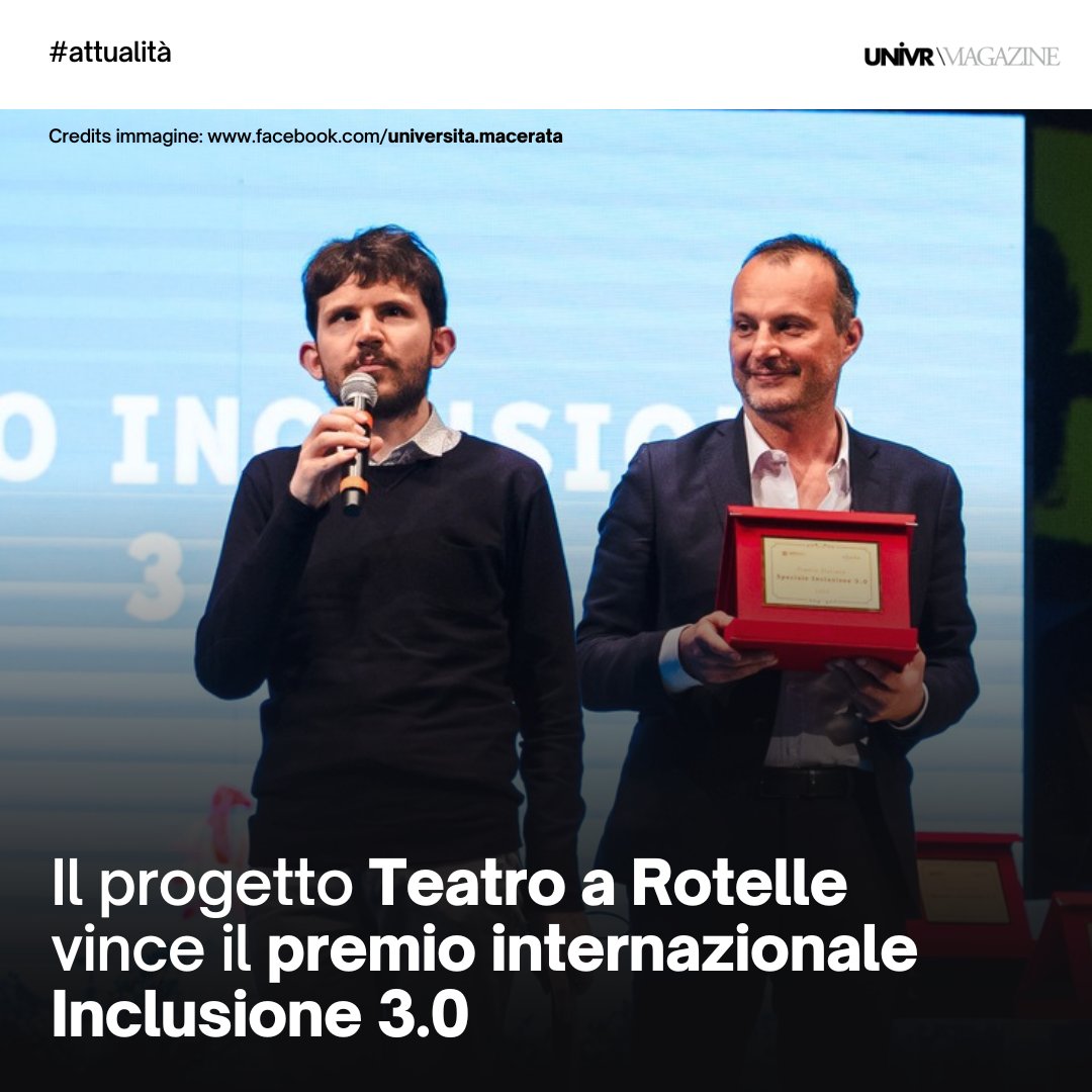 Il gruppo Teatro a Rotelle #Univr è il vincitore della settima edizione del premio internazionale #Inclusione 3.0, promosso dall’ @UniMC > urly.it/3-yfc