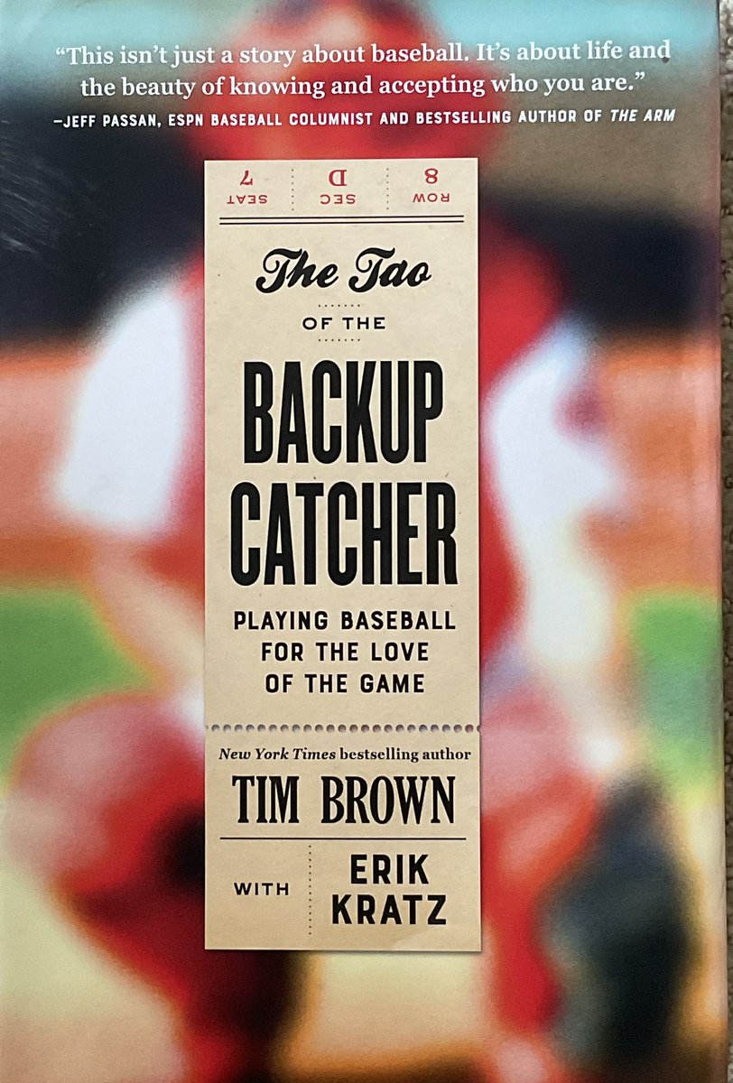 Just finished THE TAO OF THE BACKUP CATCHER @ByTimBrown with @ErikKratz31 “…maybe you don’t get the job you want. But whatever job you get, you do your best at it. Do it like somebody’s watching you, even if nobody is.” (As a former college backup catcher this is a GREAT read)