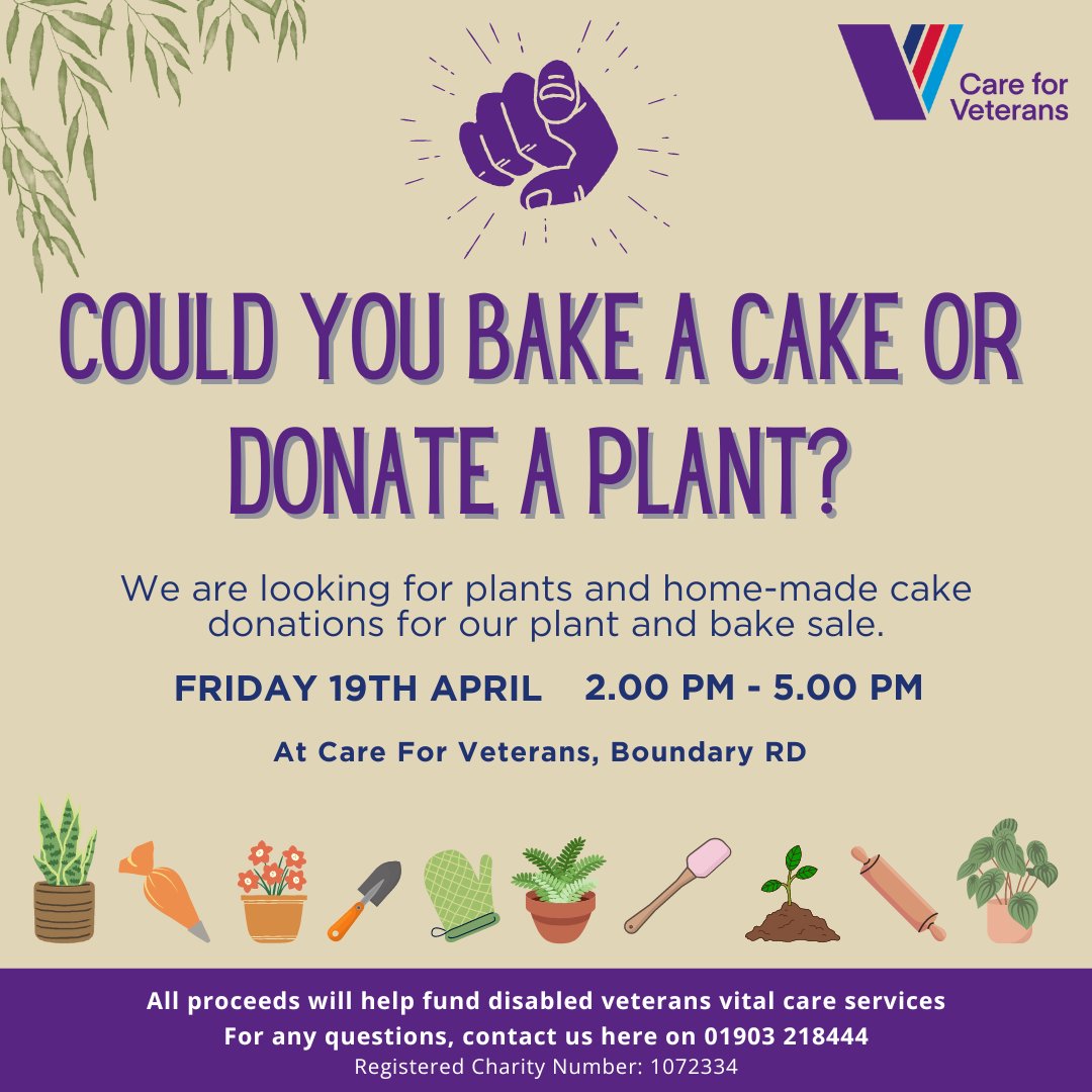 Could you bake a cake/donate a plant for the Care for Veterans plant and bake sale on Friday 19th April? Donations of plants and homemade cakes are always welcomed! Every pound raised will support the care and rehabilitation of our veterans. #careforveterans #cakesale #worthing