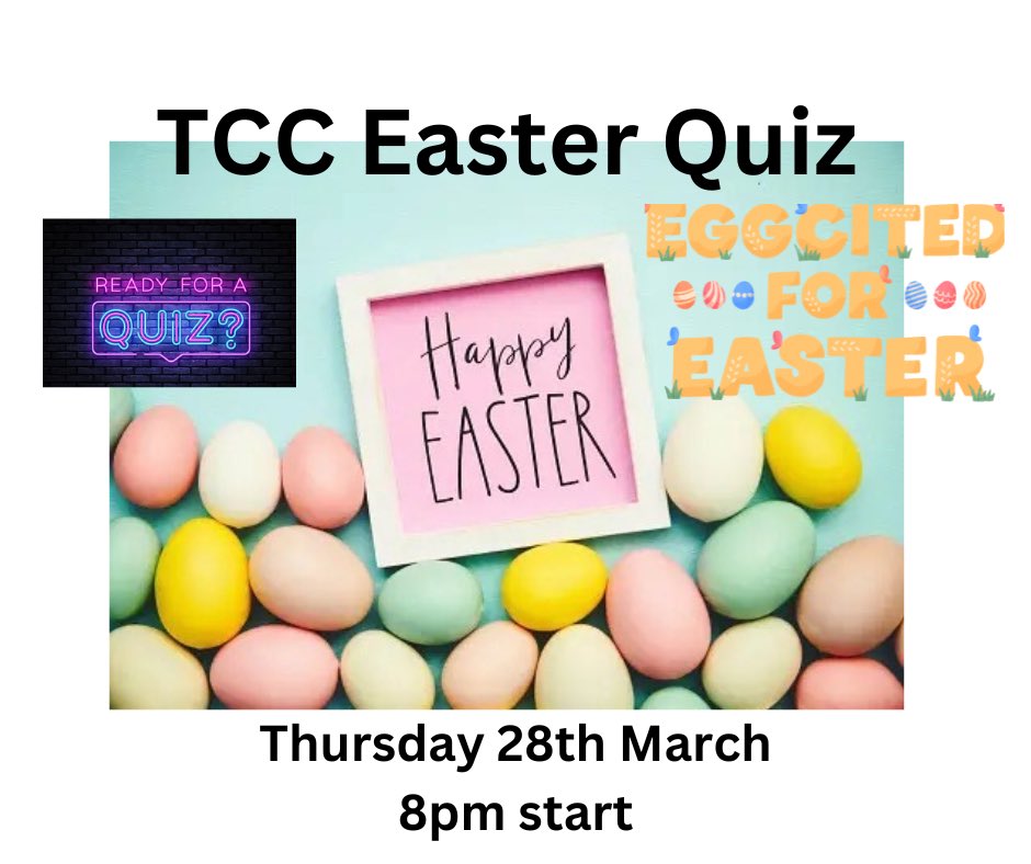 Easter Special 🐣 Quiz @Tcc Thursday 28th March 8pm start