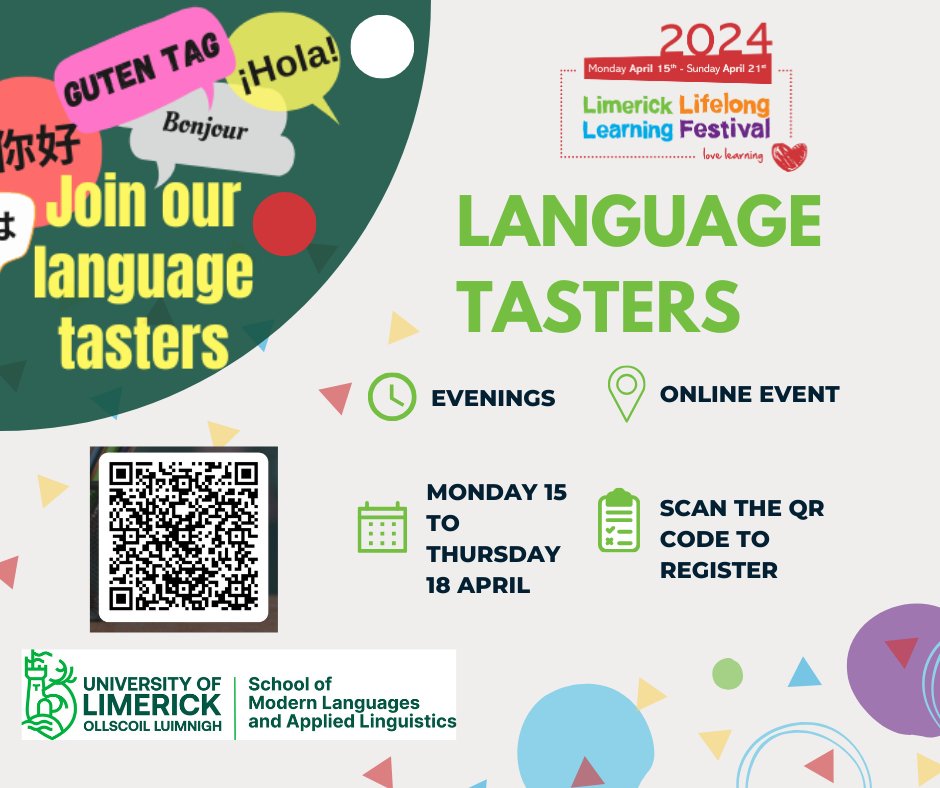 Join us for one or several language taster session(s) during the #LLLFestival2024 Choice of languages including Chinese, Japanese, French... ✍️Registration: forms.office.com/e/JxCxN6SAxA Info ⬇️ & ul.ie/artsoc/mlal/pr… #LanguageLearning #LearnGrowExplorein2024 @LimkLearnFest @UL
