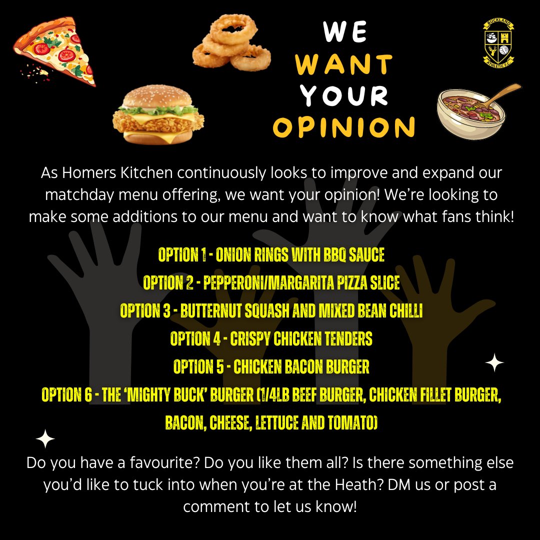 👨‍🍳 | WE WANT YOUR HELP! Homers Kitchen are looking to make additions to our Matchday Menu and we want your help! Let us know which of our new suggestions takes your fancy, or if you’d like to tuck into something different when you’re at the Heath - tell us that, too! 🍔🍕🍗