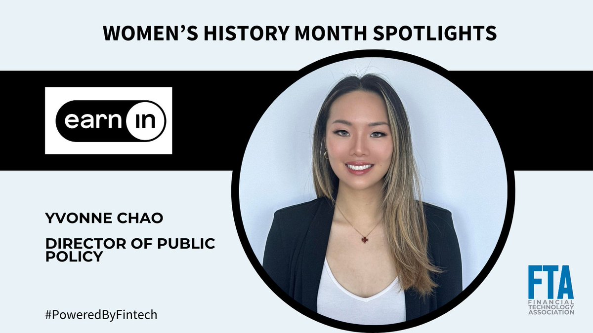Today's #WomensHistoryMonth profile is Yvonne Chao, Director of Public Policy at @earnin. Yvonne works to shape the next generation of regulations for #EarnedWageAccess, a financial tool that gives workers access to their earned wages. Yvonne urges women in fintech to be…