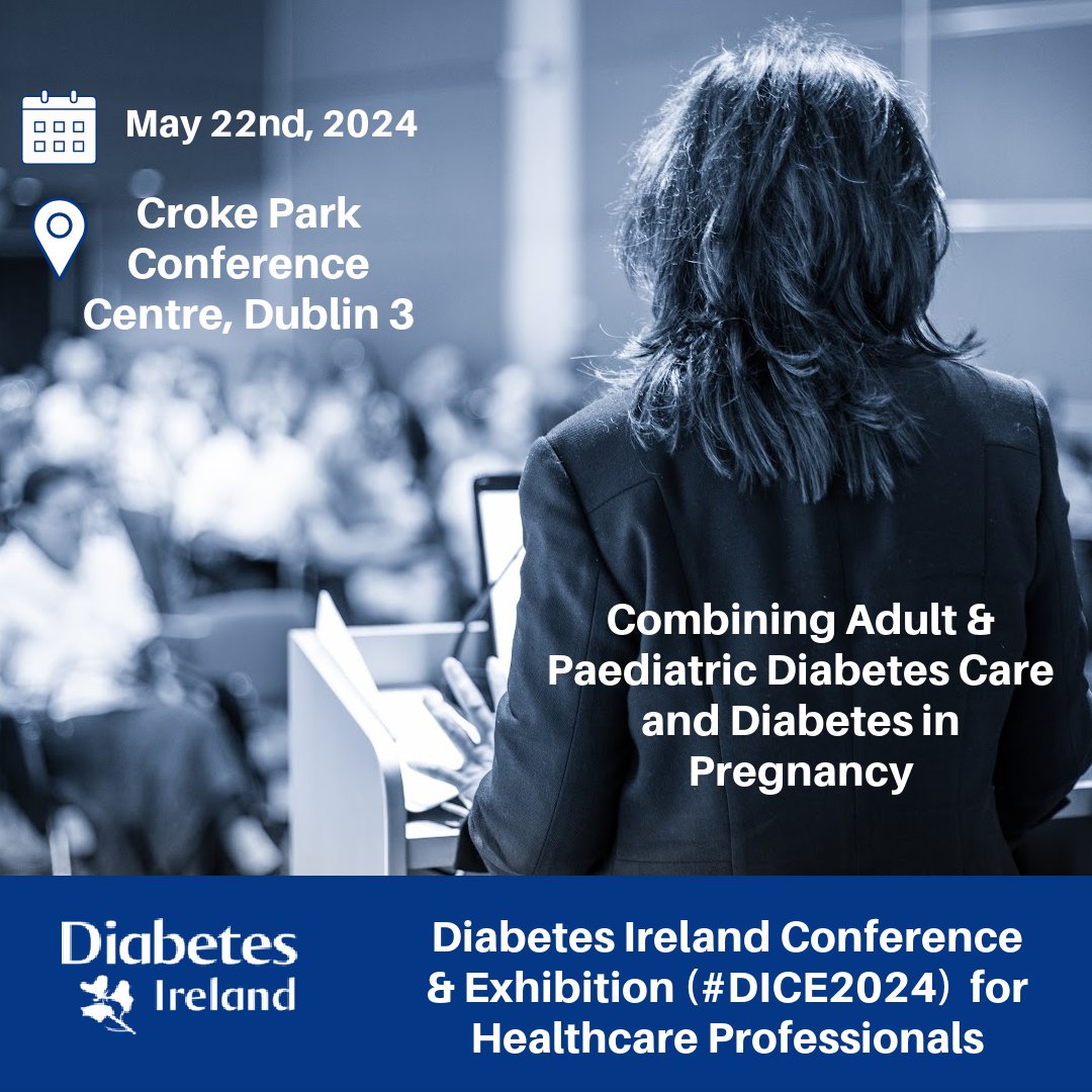 🩺 Calling all Healthcare Professionals. Join us at DICE 2024, the premier Irish conference dedicated to #diabetes care and #research🔬Featuring renowned Irish and international speakers, on May 22nd at the Croke Park Conference Centre. Register free today:…