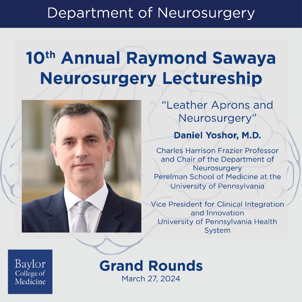 Welcoming back a familiar face to #BCMNeurosurgery. Dr. Daniel Yoshor of @PennNSG joins us for 10th Annual Raymond Sawaya #Neurosurgery Lectureship this week!