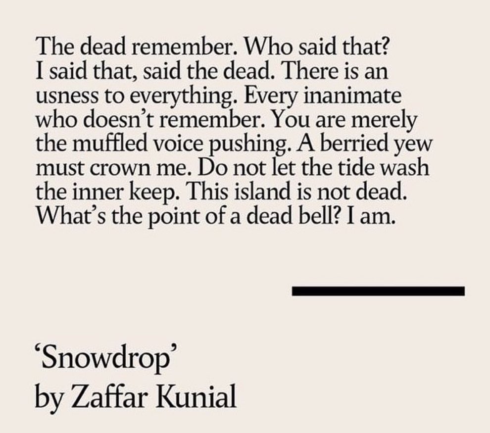 “The dead remember. Who said that? I said that, said the dead.” From ‘Snowdrop’, by @ZaffarKunial