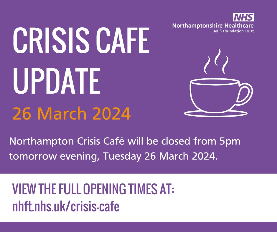 UPDATE! Northampton Crisis Cafe will close at 5pm tomorrow evening (Tuesday 26 March 2024). If you are worried about your mental health, or that of someone else, you can call our 24-hour mental health number on 0800 448 0828 or visit nhft.nhs.uk/help