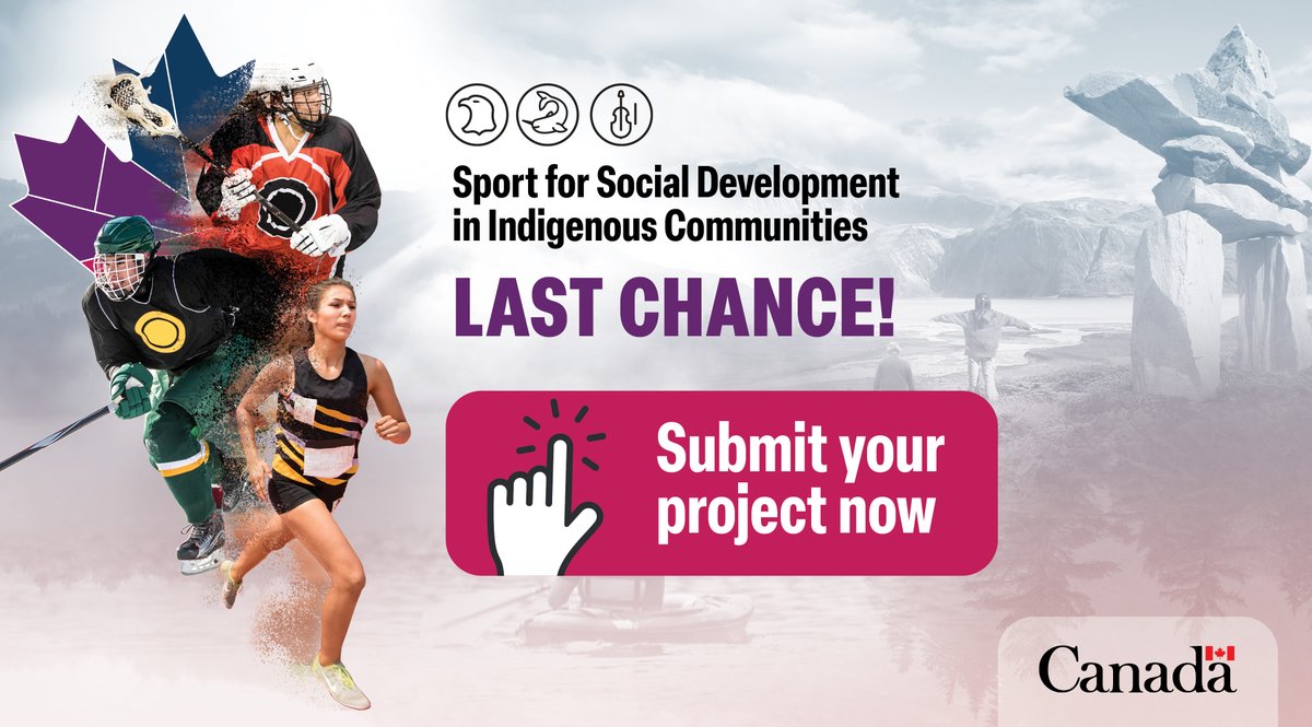 ⏰ DEADLINE: TODAY – Submit your Sport for Social Development in Indigenous Communities project now! Funding is available for Indigenous women, girls and 2SLGBTQI+ peoples to access meaningful sport activities: canada.ca/en/canadian-he…