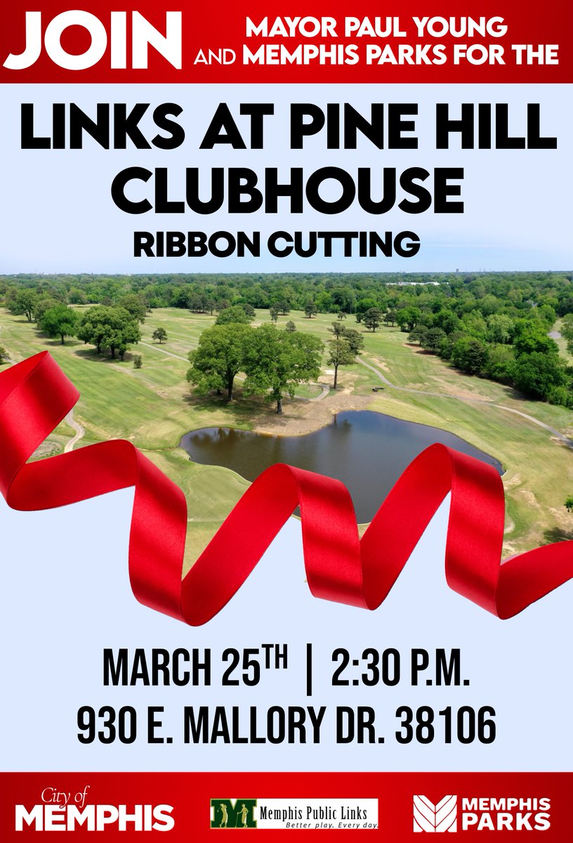 MEM_Parks's tweet photo. Today! Join Mayor Paul Young and Memphis Parks for The Links at Pine Hill Clubhouse ribbon cutting at 2:30 p.m.! ⛳️
📍 930 E. Mallory Dr. 38106
#memphisparks #bestingreen https://t.co/0VYfo0dZBt