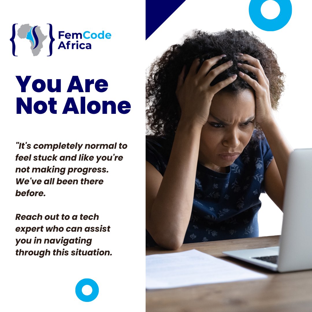 FemcodeA's tweet image. Hi ladies,
You are not alone. It’s completely okay to feel like you are stuck. Reach out to tech experts today. 
#womenintechafrica #womenintechafrica #femcode #femcodeafrica #womensupportingwomen
