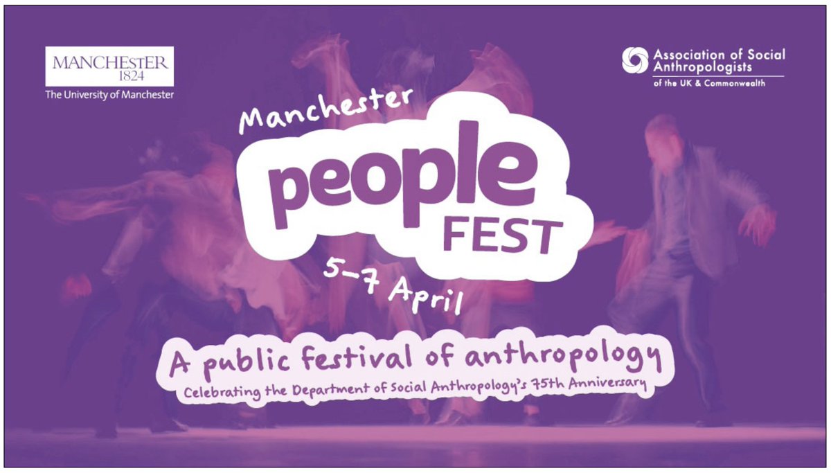 Two weeks until PeopleFest @UoMAnthropology! Festival highlights include events by @alpashah001 @CheddarGorgeous and @jeremydeller Full program here: theasa.org/conferences/pe…