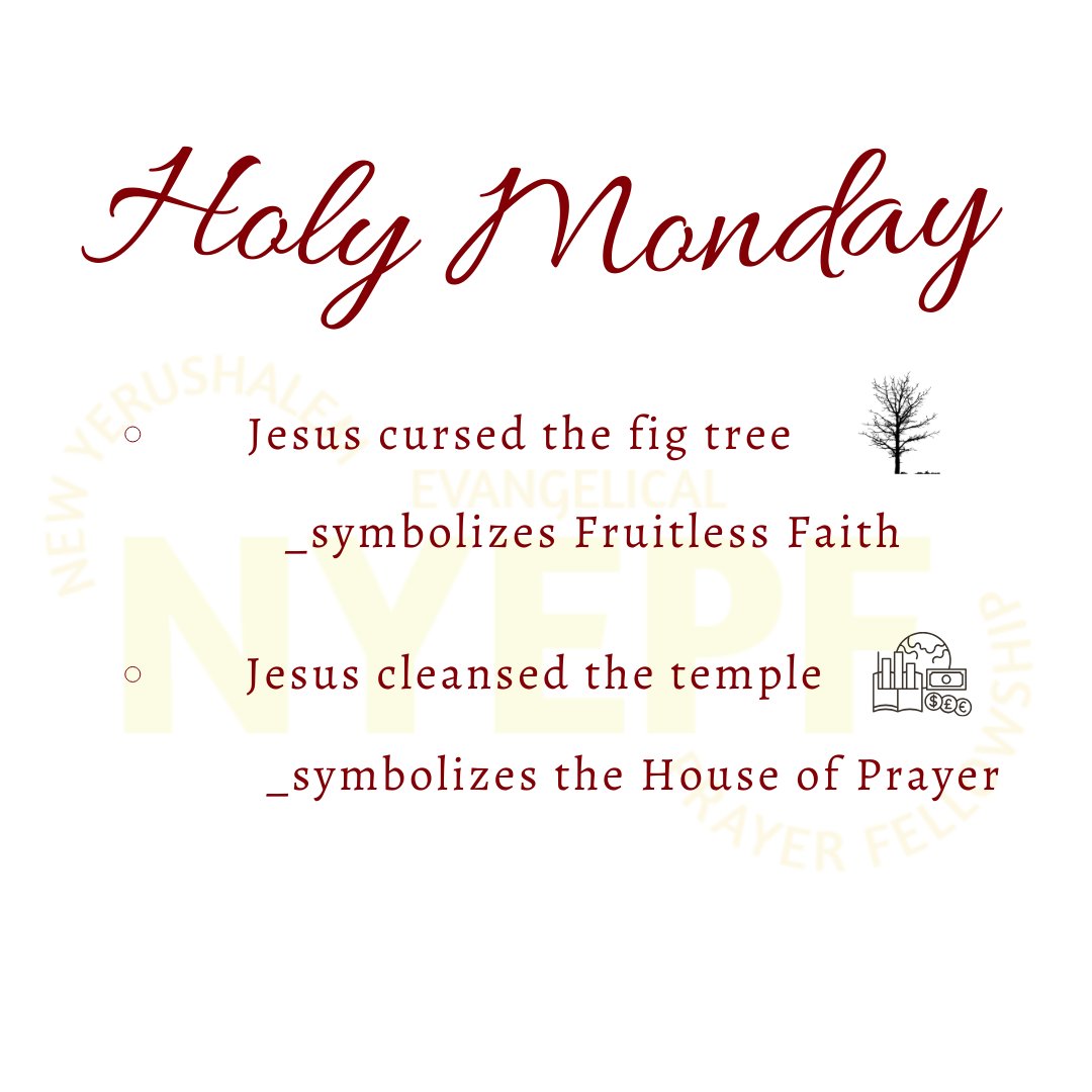 The season of Lent ✝
Day 35_Holy Monday
-NYEPF Church
#holyweek #HolyMonday #greatmonday #lentenseason #fasting #prayers #LiveWithGod #GospelofMark #GospelofLuke #gospelofmatthew #jesuscursedfigtree #jesuscleansedthetemple #fruitlessfaith #jesusauthorityquestioned #houseofprayer