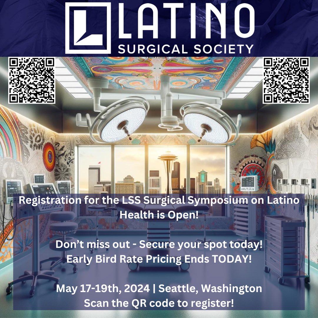 ⏰ Today's your last day to get early 🐦 registration rates for the LSS Surgical Symposium! Register ahorita, ya! And don’t wait any longer! latinosurgicalsociety.org/event-details/… #LSSSurgicalSymposium