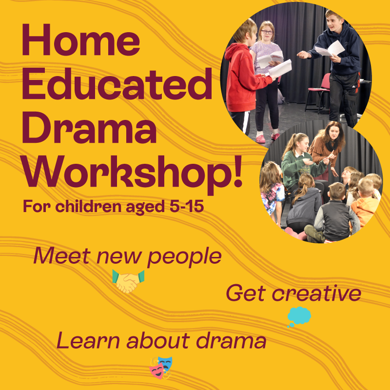 Do you home educate your children or know someone who does? 📚 Come and check out our brand new weekly drama class for children and young people who are #homeeducated ! 🏠🎭 More info and book here 👉ow.ly/Hk6h50QwIP4