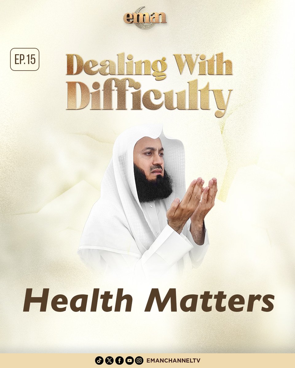 EmanChannelTV's tweet photo. In episode 15, Mufti Menk reminds us of the precious gift of health. We often take it for granted, but for some, struggles exist from birth.
Tune in Today at 5:45PM (GMT):
https://t.co/KPQWMytZia
#DealingWithDifficulty #MuftiMenk #Health https://t.co/LUl4xl8OtD